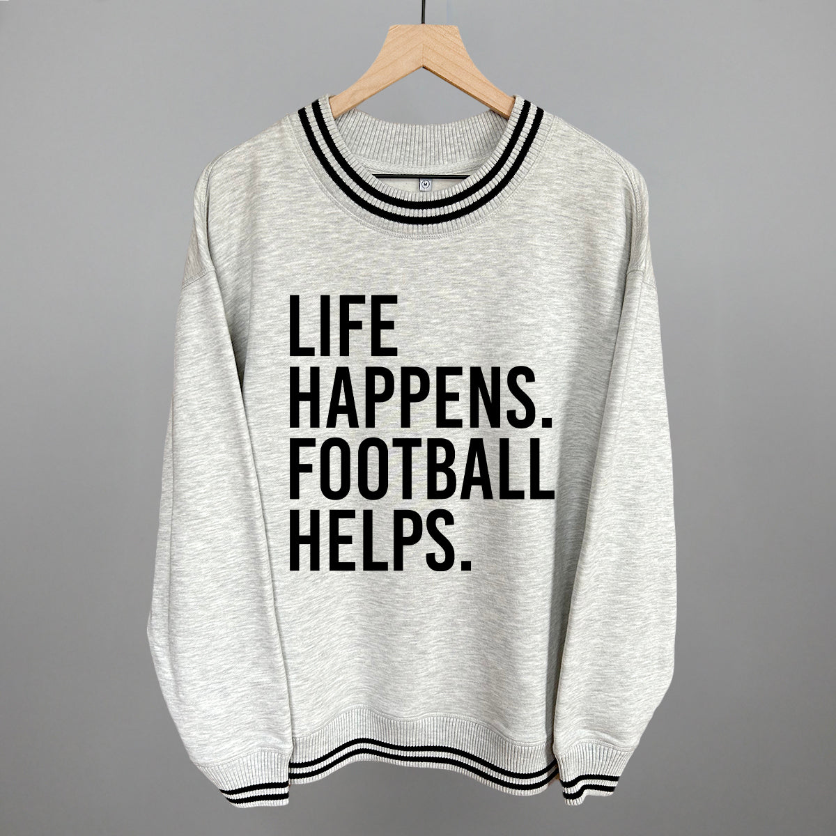 Life Happens. Football Helps. Funny Oversized Varsity Crewneck Sweatshirt in Heather Grey – Ivy + Cloth