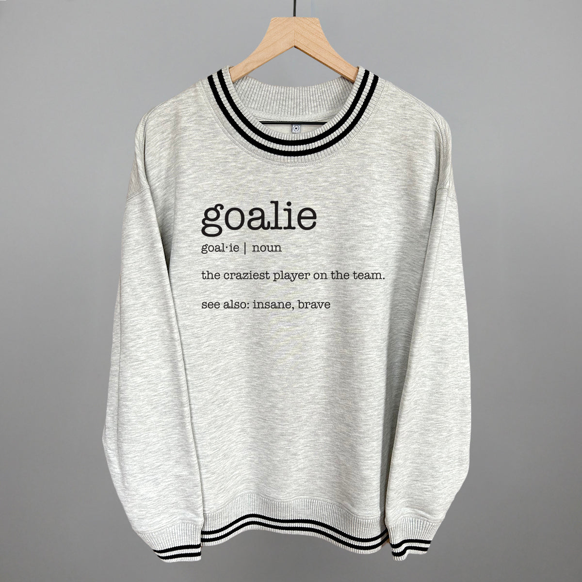 Goalie Definition Funny Oversized Varsity Crewneck Sweatshirt in Heather Grey – Ivy + Cloth