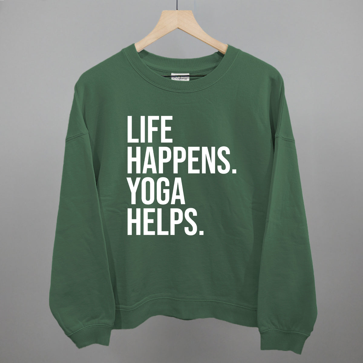 Life Happens Yoga Helps Funny Oversized Boxy Crewneck Sweatshirt in Myrtle – Ivy + Cloth