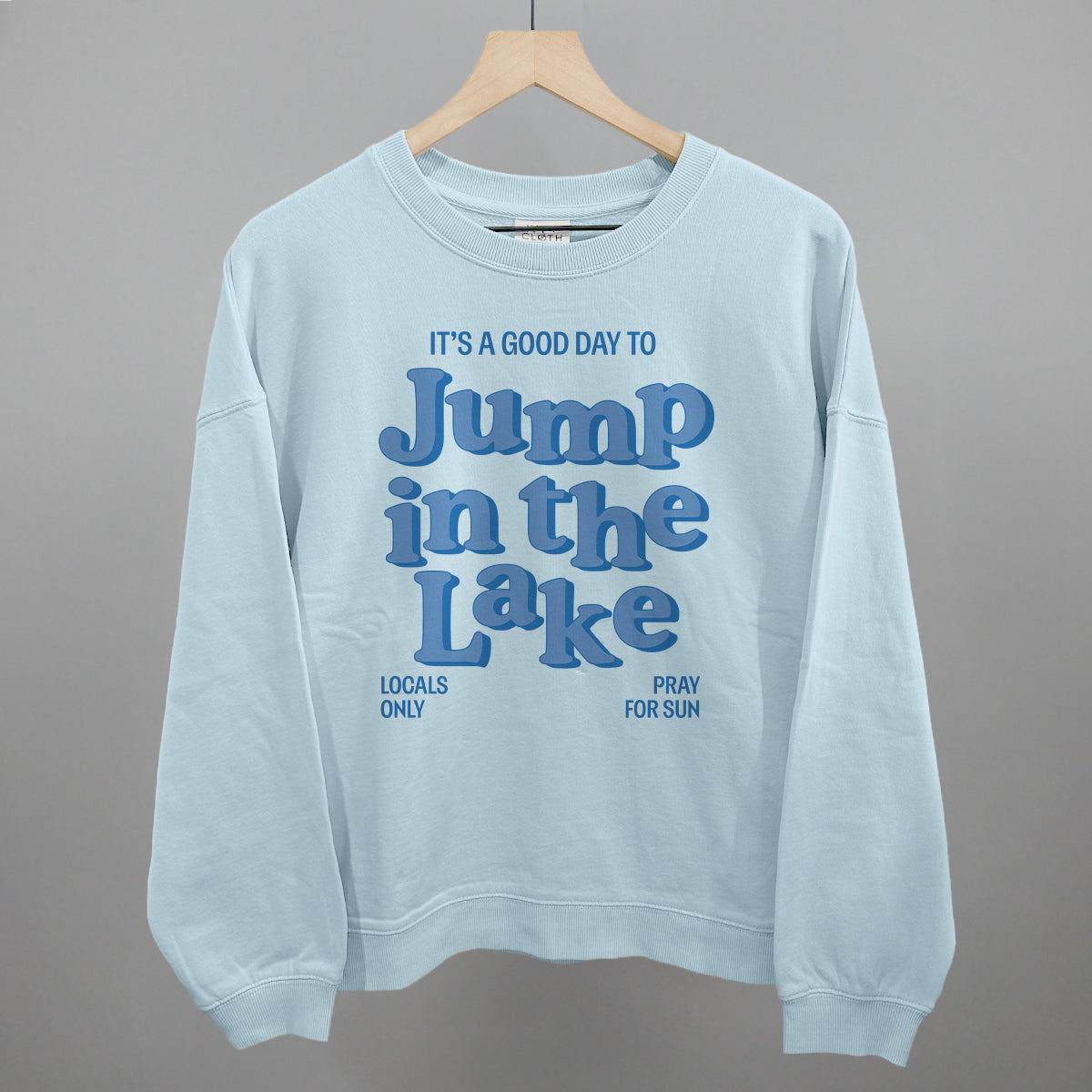 Good Day To Jump In The Lake Funny Oversized Boxy Crewneck Sweatshirt in Nantucket Breeze – Ivy + Cloth