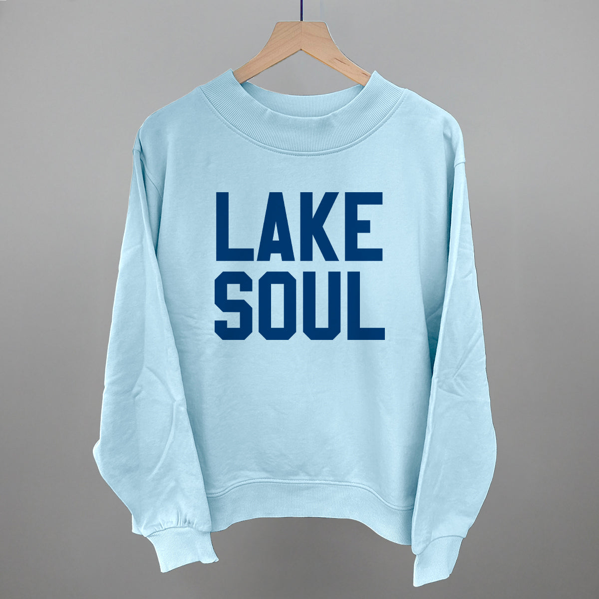 Lake Soul Funny Oversized French Terry Mockneck Sweatshirt in Nantucket Breeze – Ivy + Cloth