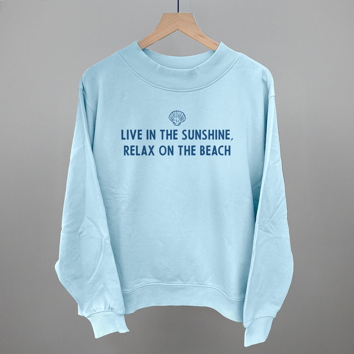 Live In The Sunshine, Relax On The Beach graphic French terry mockneck in Nantucket Breeze