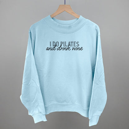 I Do Pilates and Drink Wine graphic French terry mockneck in Nantucket Breeze