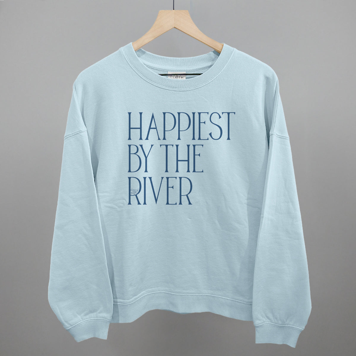Happiest By The River Funny Oversized Boxy Crewneck Sweatshirt in Nantucket Breeze – Ivy + Cloth