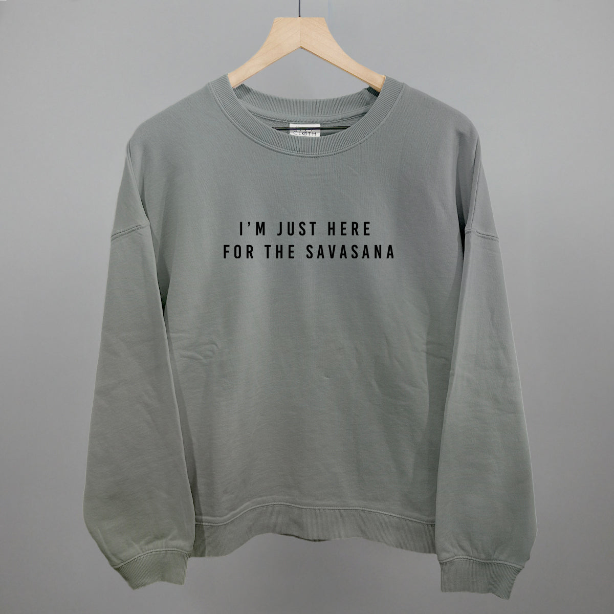 I'm Just Here For The Savasana Funny Oversized Boxy Crewneck Sweatshirt in Smoke – Ivy + Cloth