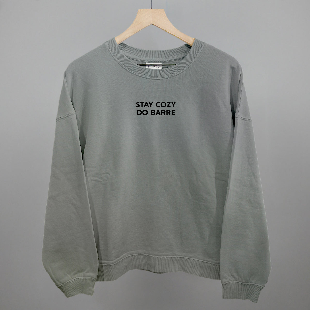 Stay Cozy Do Barre Funny Oversized Boxy Crewneck Sweatshirt in Smoke – Ivy + Cloth
