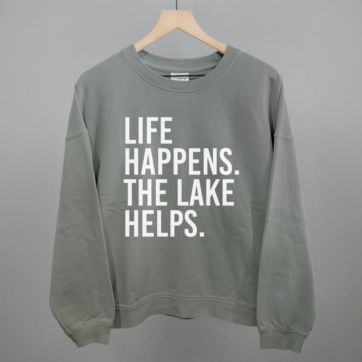 Life Happens. The Lake Helps. Funny Oversized Boxy Crewneck Sweatshirt in Smoke – Ivy + Cloth