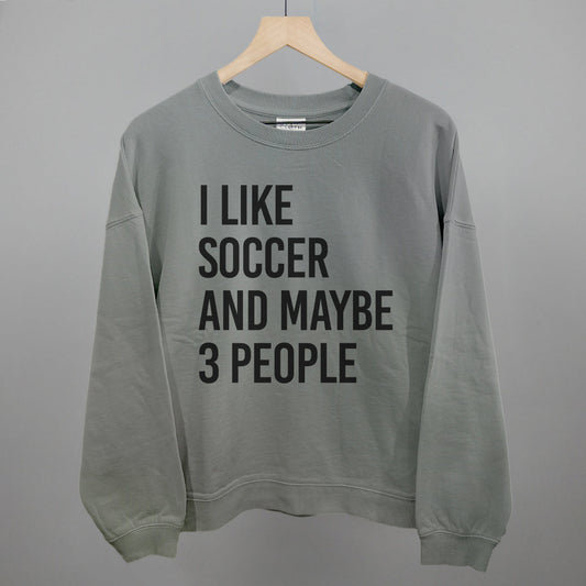 I Like Soccer And Maybe 3 People Funny Oversized Boxy Crewneck Sweatshirt in Smoke – Ivy + Cloth