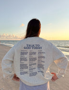 Christian Crewneck Sweatshirt featuring 'Talk to God Today' text on back by Elevated Faith