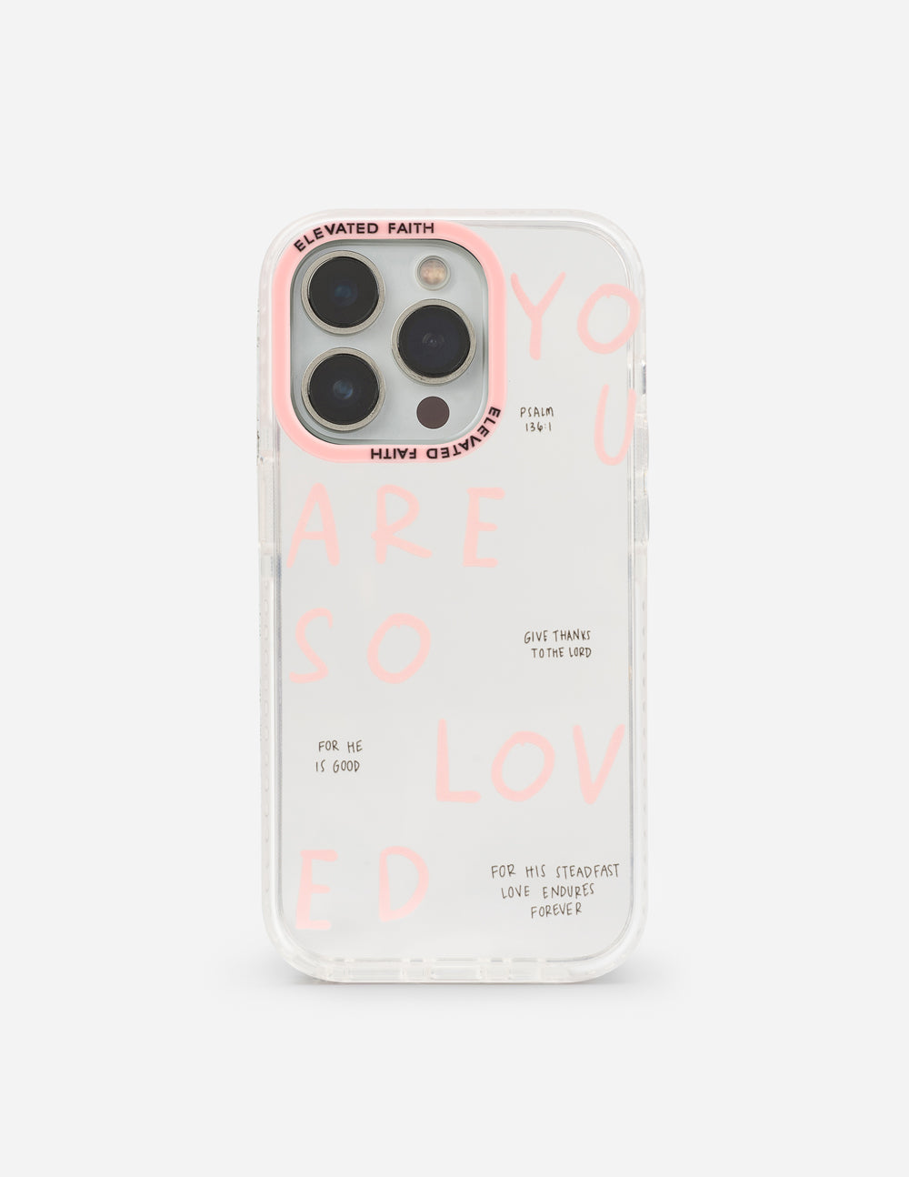 Elevated Faith Christian iPhone Case with inspirational quotes in a clear design