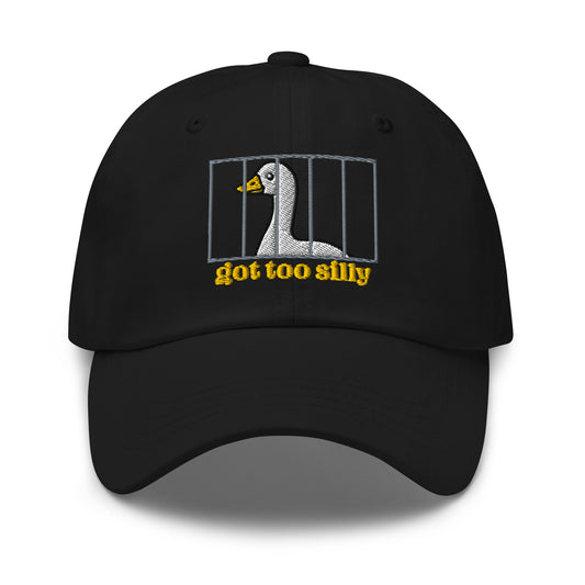 Black embroidered dad hat with bird-cage logo and yellow 'got too silly' text