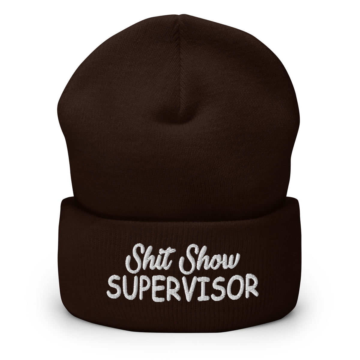 Brown knitted beanie with folded cuff and embroidered “Shit Show SUPERVISOR” logo