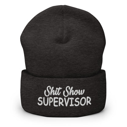 Dark grey knitted beanie with folded cuff and embroidered “Shit Show SUPERVISOR” logo