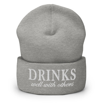 Heather grey knit cuffed beanie with embroidered 'DRINKS' and 'well with others'