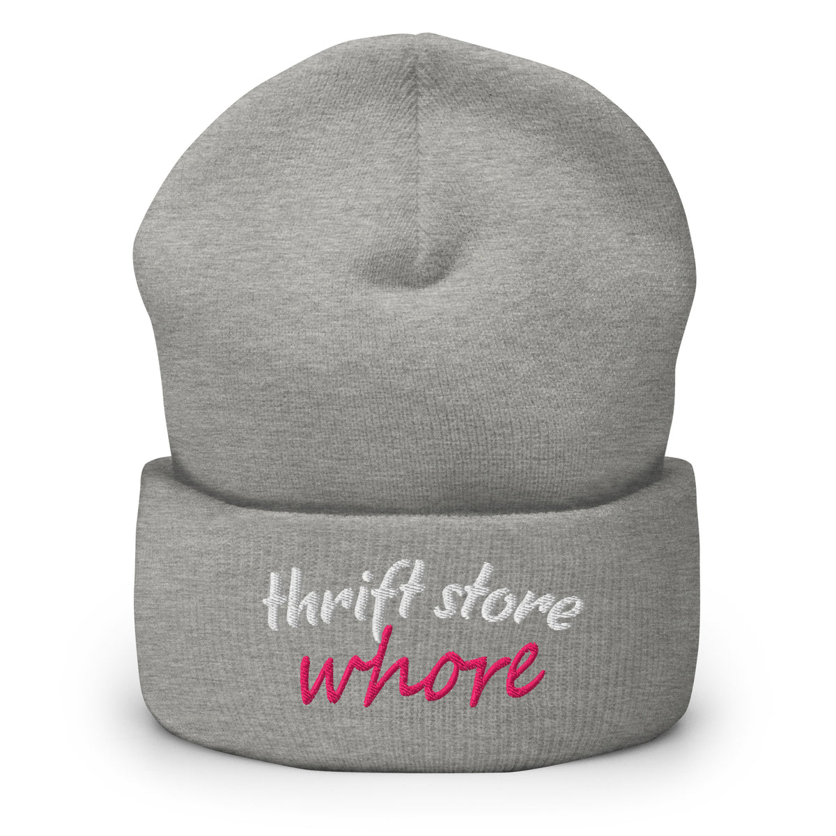 Heather grey cuff beanie with embroidered "thrift store" and "whore" text