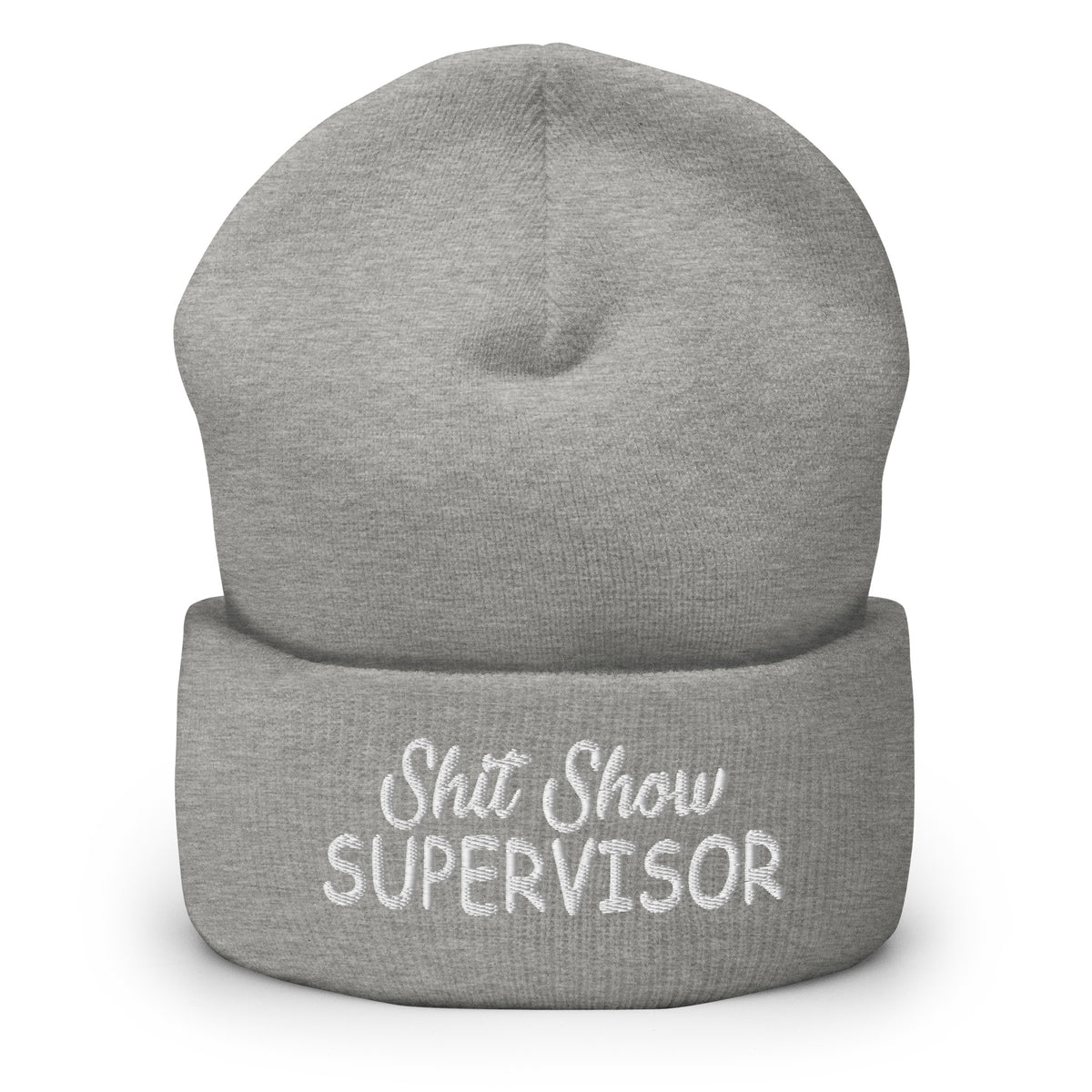 Heather grey knitted beanie with folded cuff and embroidered “Shit Show SUPERVISOR” logo