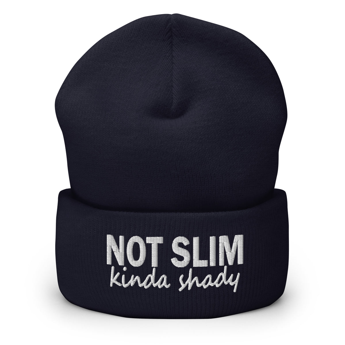 Navy knit beanie with folded cuff and embroidered 'NOT SLIM kinda shady' text
