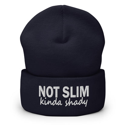 Navy knit beanie with folded cuff and embroidered 'NOT SLIM kinda shady' text
