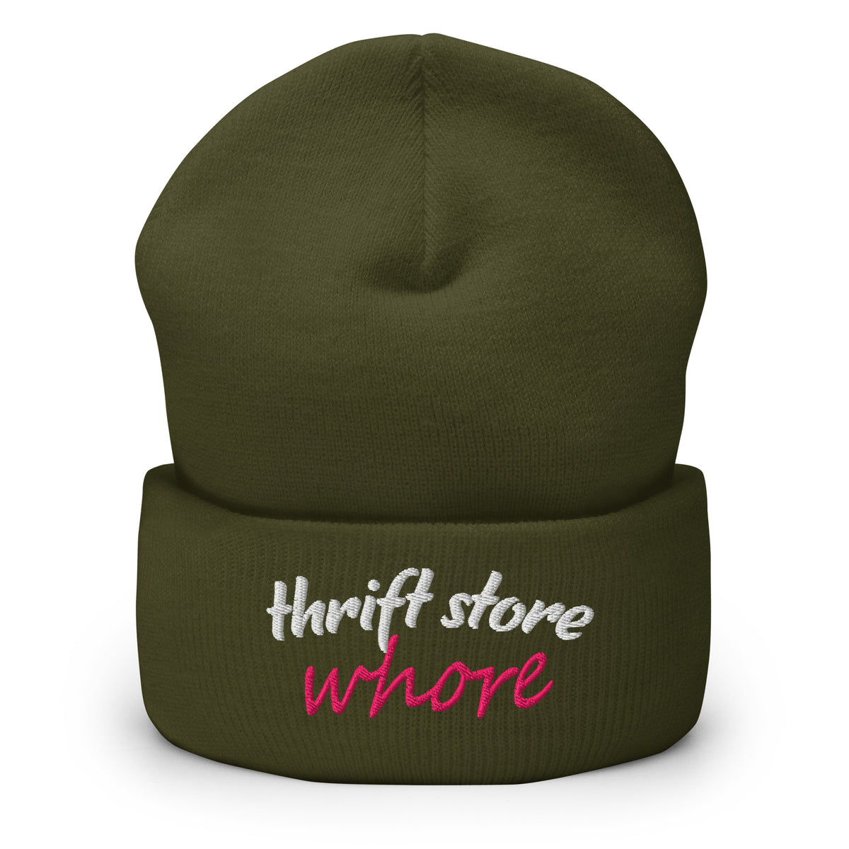 Olive cuff beanie with embroidered "thrift store" and "whore" text