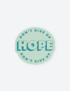 Mint Green Christian Sticker with the Word Hope and Encouraging Text Don't Give Up