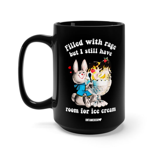 Funny "Filled With Rage But I Still Have Room For Icecream" — Black ceramic mug with colorful bunny graphic and “room for ice cream” text
