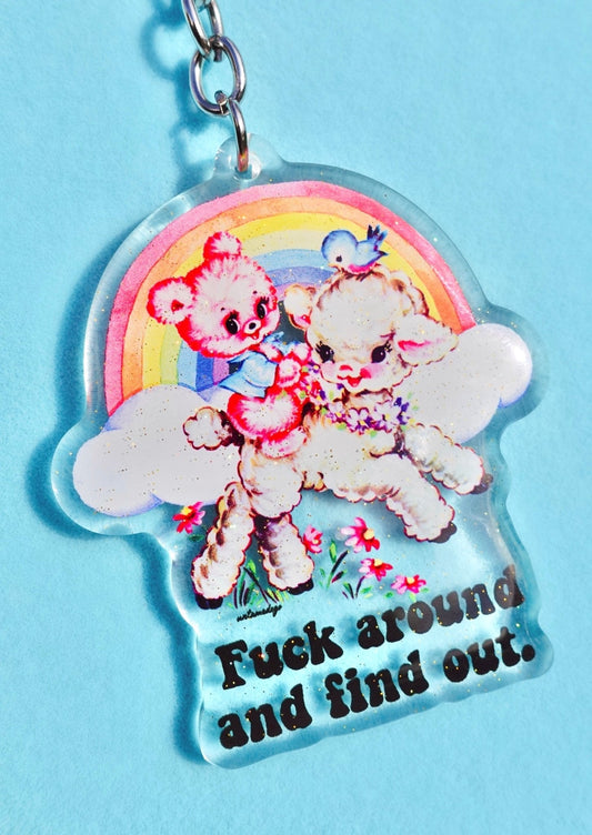 Funny Acrylic keychain with rainbow cloud animals and 'Fuck around and find out' text