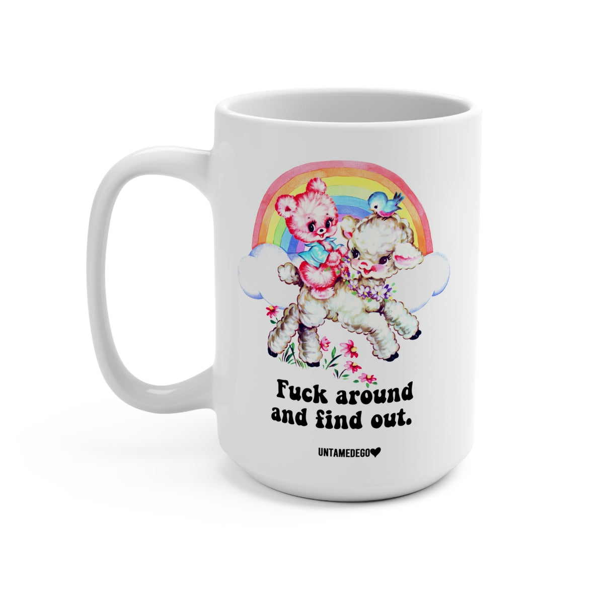 Funny "Find Out" — All-white ceramic mug with rainbow animal illustration and "Fuck around and find out."