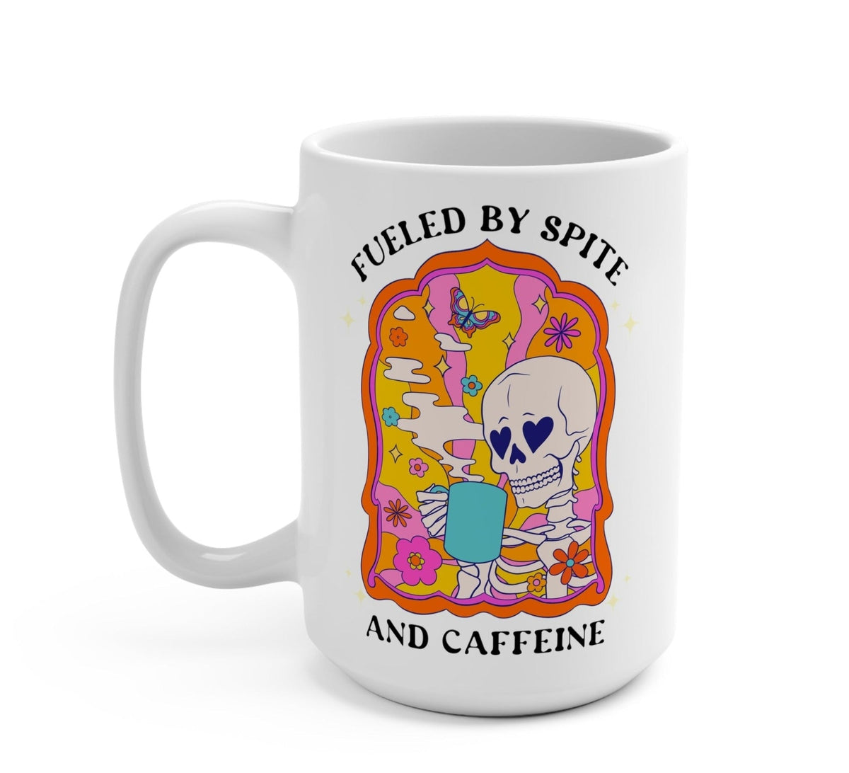 Funny "Fueled By Spite And Caffeine" — White coffee mug with colorful skull graphic and text: 'Fueled by Spite and Caffeine'.