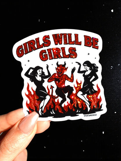 Funny Girls Will Be Girls sticker with flaming devil, silhouettes, and red text