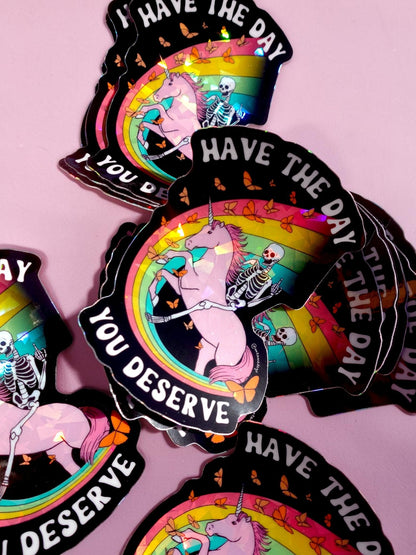Funny Set of Have the Day You Deserve stickers, rainbow unicorn and skeleton on black