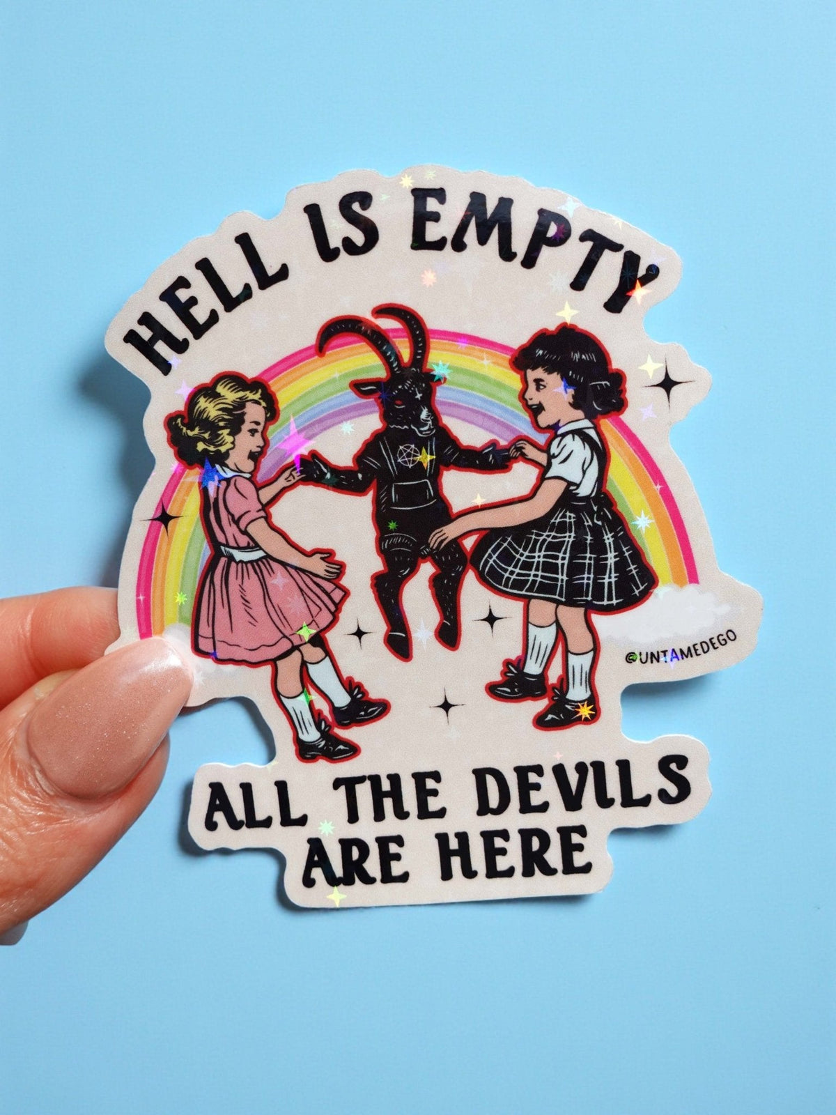 Funny Colorful quote sticker with devil scene, rainbow, and text 'ALL THE DEVILS ARE HERE'