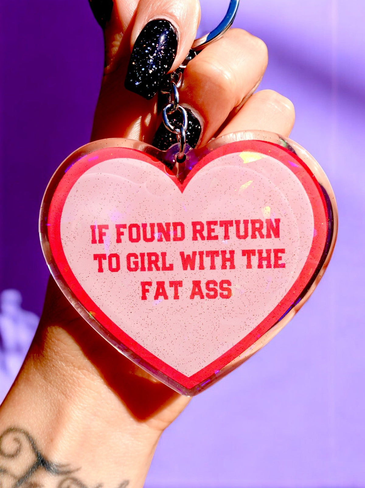 Funny Holographic heart keychain with red outline and 'IF FOUND RETURN TO GIRL WITH THE FAT ASS'
