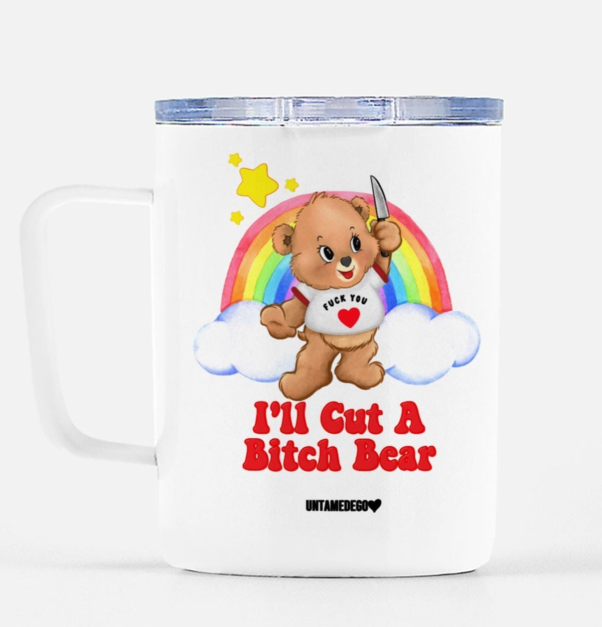 Funny "I'll Cut A Bitch Bear Lolly The Bear" — White travel mug with clear lid, bear graphic and rainbow arch on front
