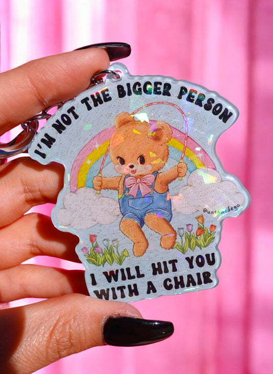 Funny Holographic keychain with cartoon character and bold quote text, acrylic charm