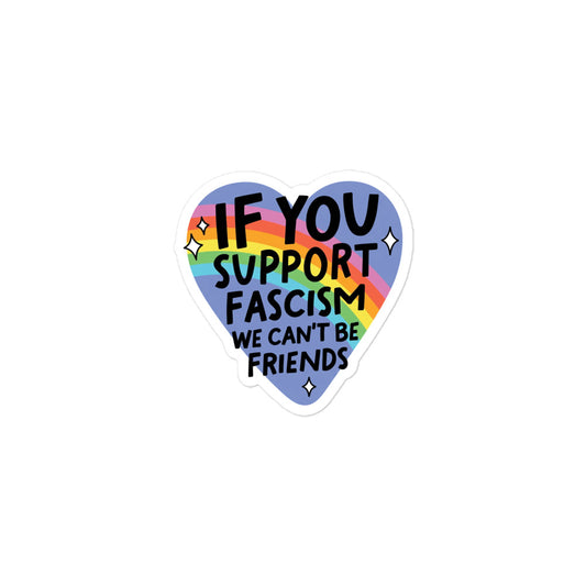 Funny Heart-shaped bubble-free sticker with rainbow gradient text: 'We Can't Be Friends'