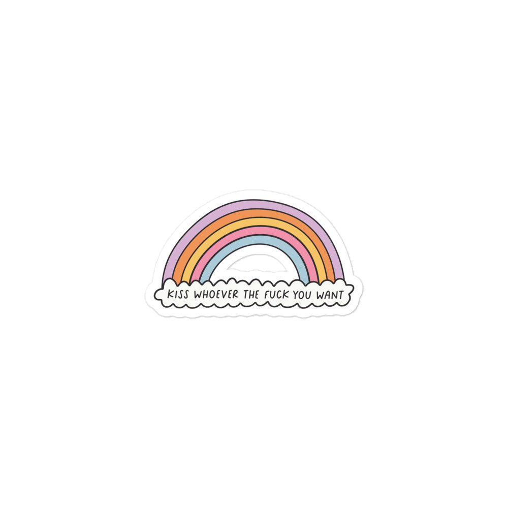 Funny Small rainbow cloud bubble-free sticker with 'KISS WHOMEVER THE FUCK YOU WANT'