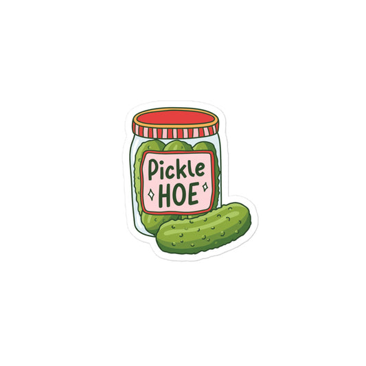 Funny Pickle jar and pickle slice sticker, Pickle HOE label in pink window