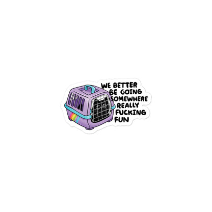 Funny Bubble-free sticker featuring a purple van with rainbow stripe and stacked quote text
