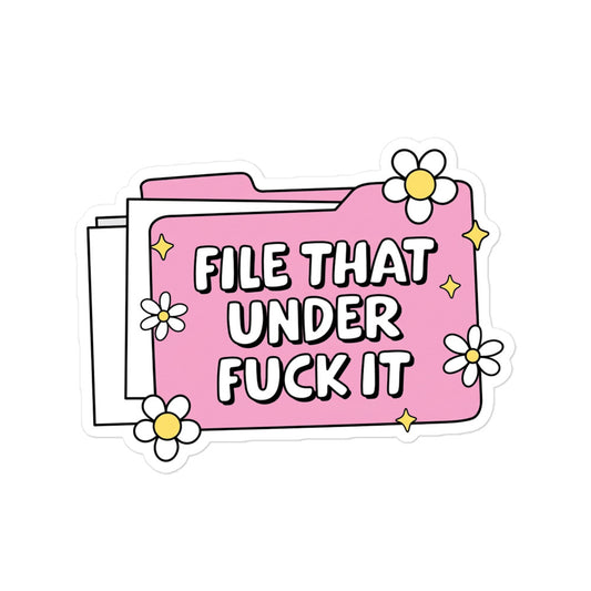 Funny Set of pink folder-themed bubble-free stickers with “FILE THAT UNDER FUCK IT” text