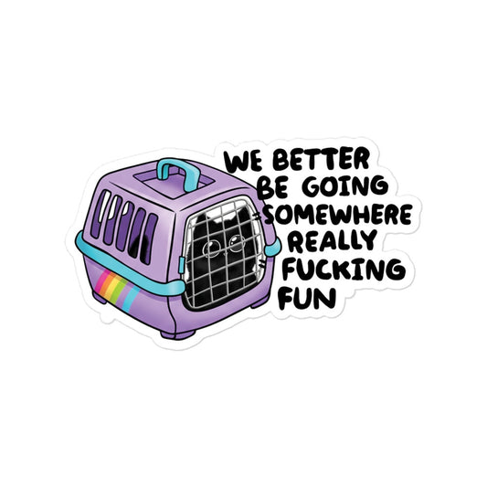 Funny Bubble-free sticker with purple van illustration and bold quote text in black