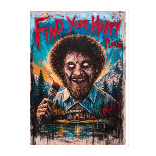 5.5 x 5.5 inch 'Find Your Happy Place' goth sticker featuring a zombie painter with a curly afro holding a paintbrush in front of a lakeside cabin, with the words "Find your happy place"