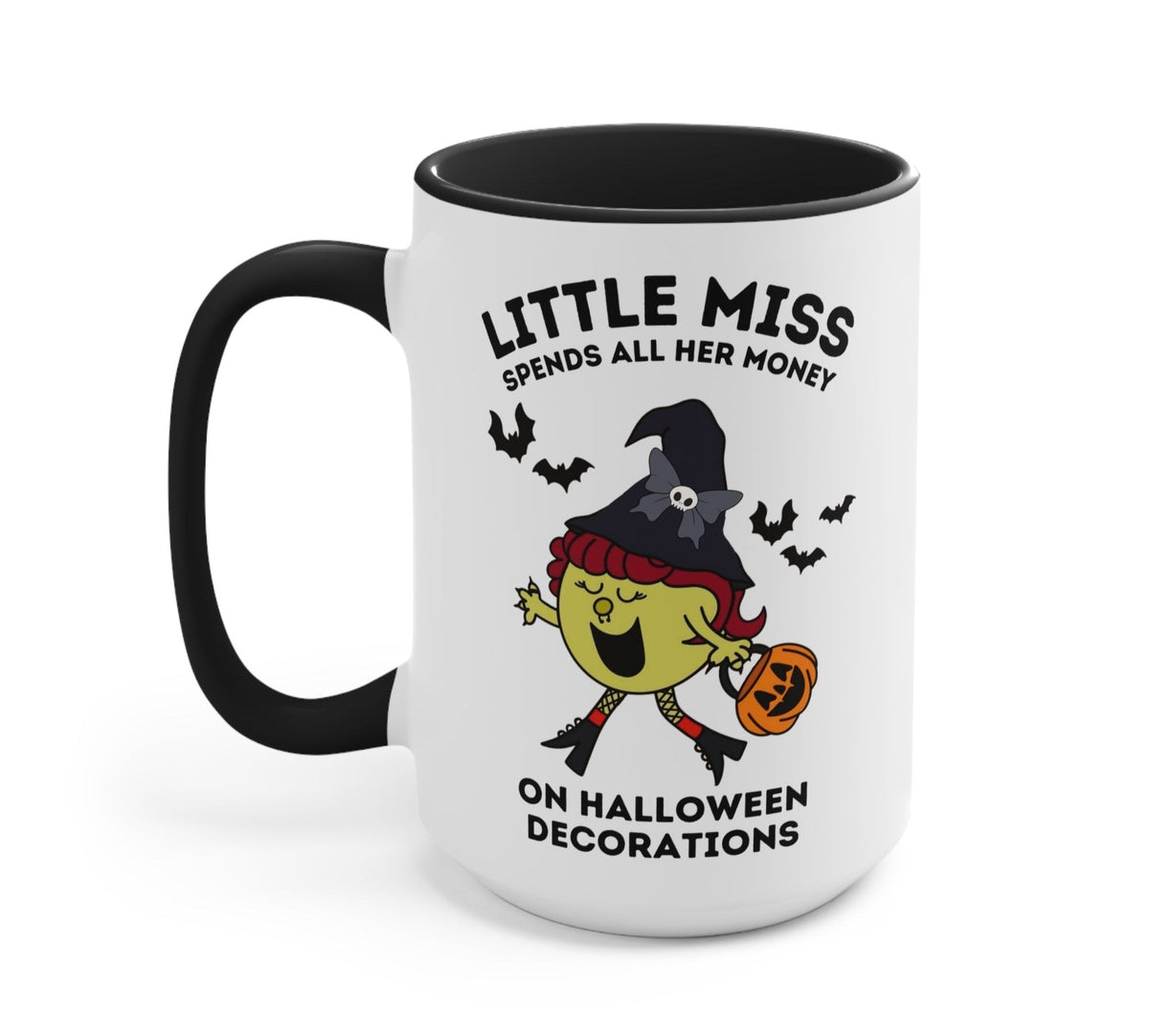 Funny "Little Miss Spends All Her Money On Halloween Decorations" — Halloween-themed ceramic mug, black handle and rim, "Little Miss" text with witch and bats
