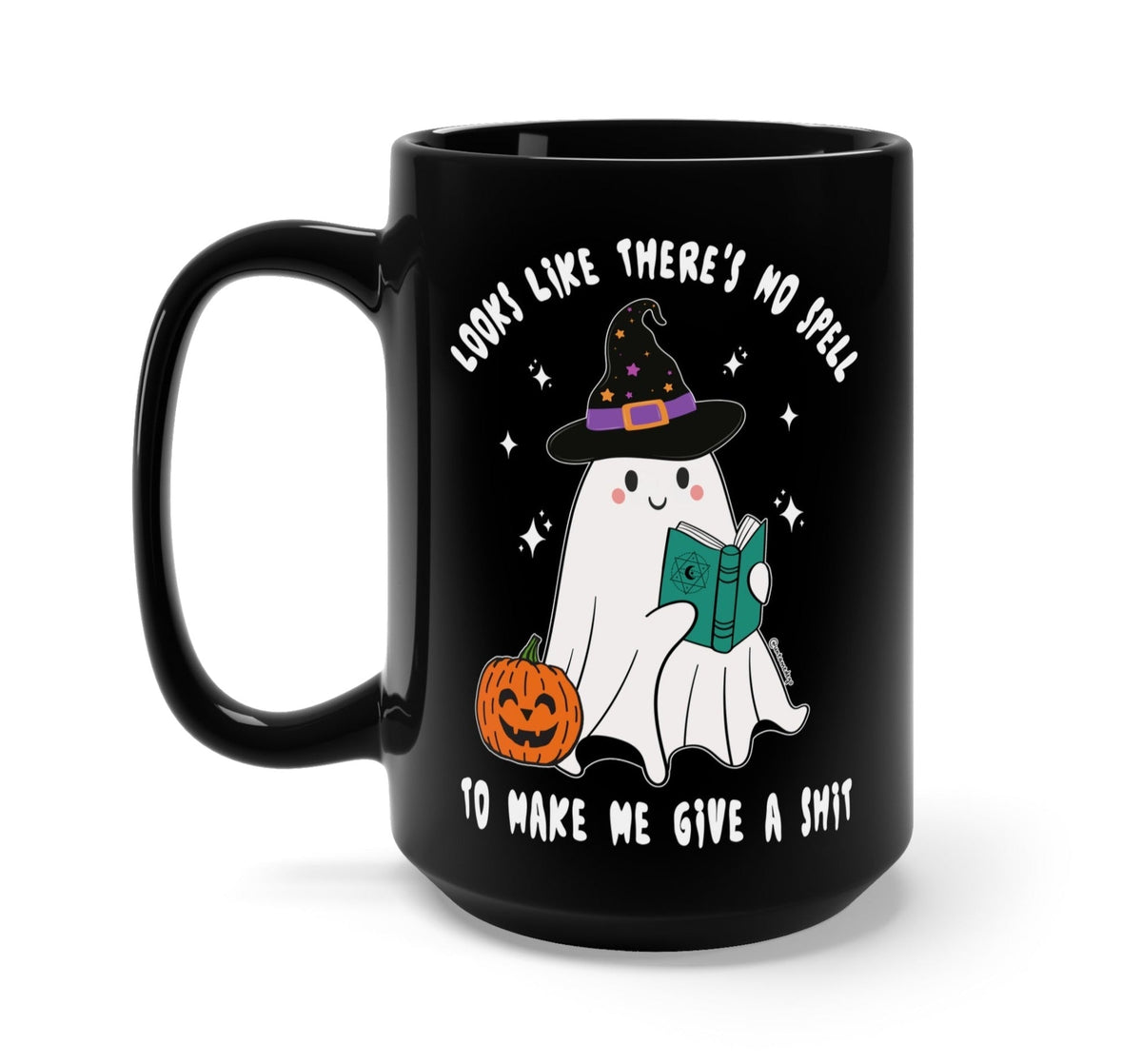 Funny "Looks Like There's No Spells To Make Me Give A Shit Halloween" — Black Halloween mug with witch holding spellbook and pumpkin, bold graphic text