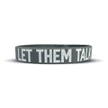 LET THEM TALK Wristband