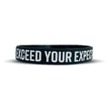 EXCEED YOUR EXPECTATIONS Wristband