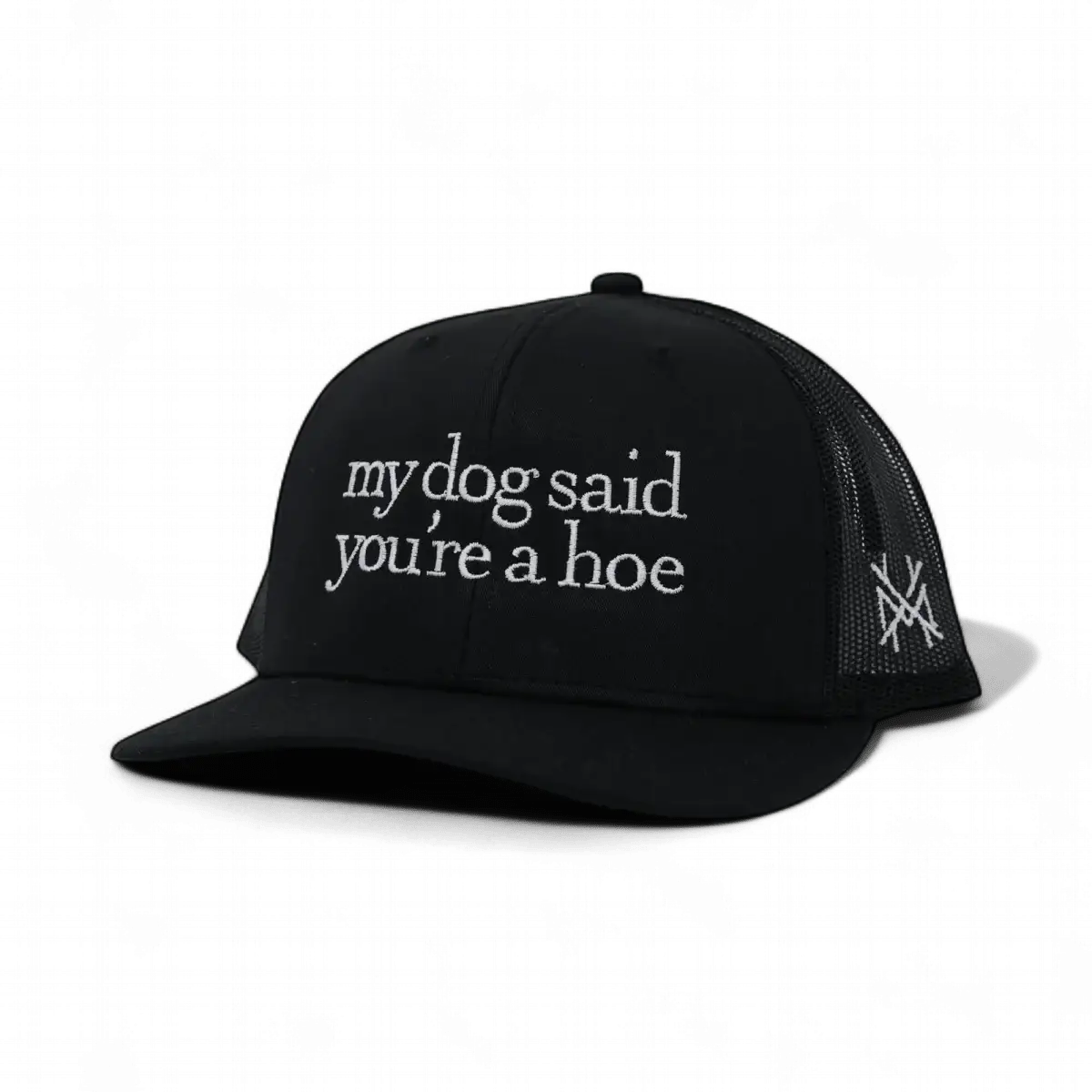 My Dog Said You're A Hoe Funny Embroidered Snapback Hat in Trucker Blackout – Ivy + Cloth