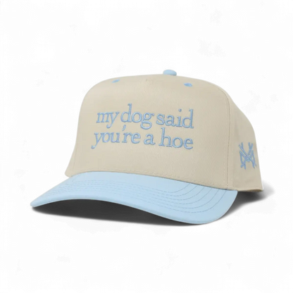 My Dog Said You're A Hoe Funny Embroidered Snapback Hat – Ivy + Cloth