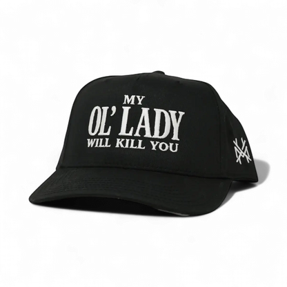 My Ol Lady Will Kill You Funny Embroidered Snapback Hat in Retro Blackout – Ivy + Cloth