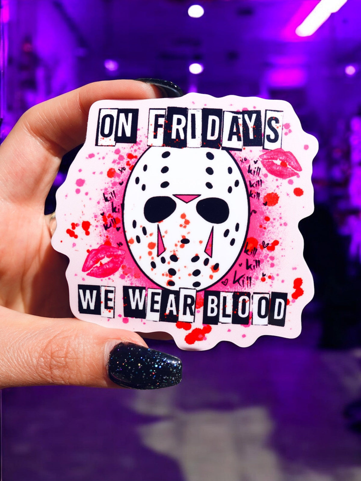 Funny White horror face sticker with 'On Fridays We Wear Blood' and red splatter