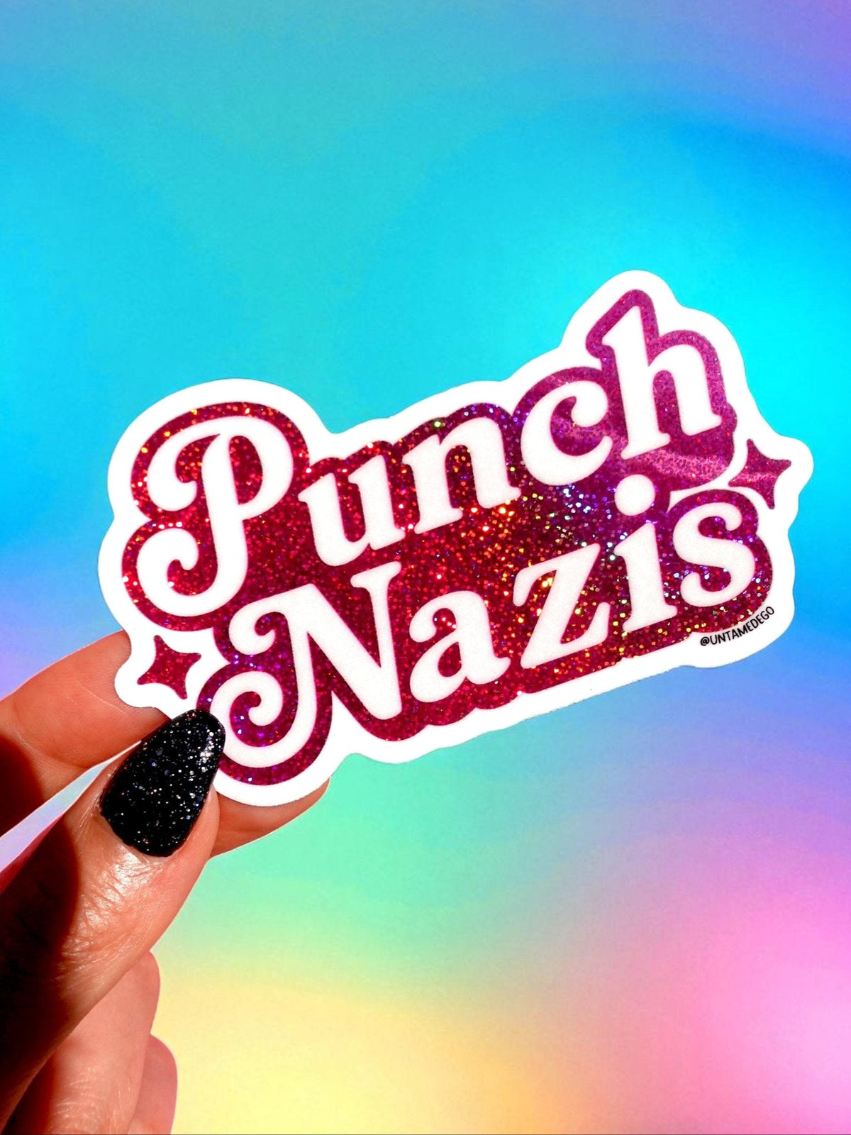 Funny Glitter sticker with white border: “Punch Nazis”